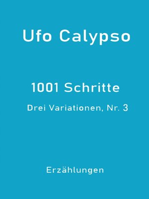 cover image of 1001 Schritte: Drei Variationen, Nr. 3